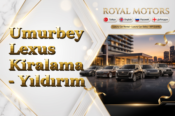 Umurbey Lexus Kiralama - Yıldırım