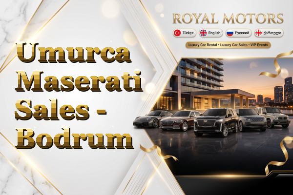 Umurca Maserati Sales - Bodrum