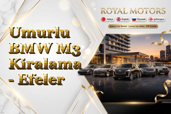 Umurlu BMW M3 Kiralama - Efeler