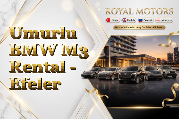 Umurlu BMW M3 Rental - Efeler