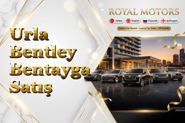 Urla Bentley Bentayga Satış