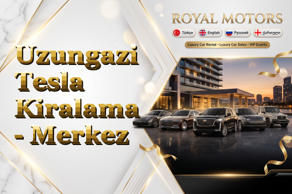 Uzungazi Tesla Kiralama - Merkez