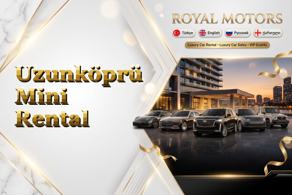 Uzunköprü Mini Rental