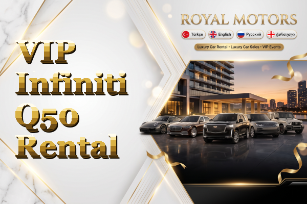 VIP Infiniti Q50 Rental
