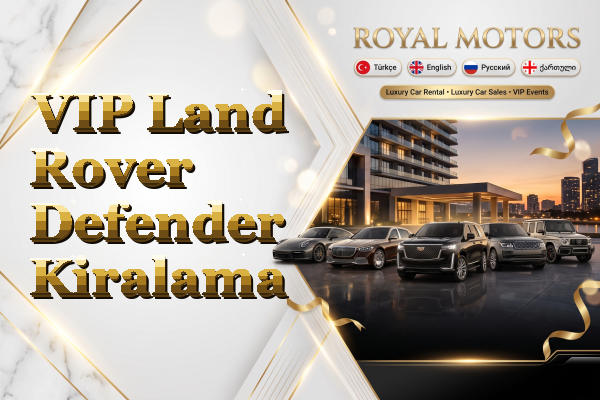 VIP Land Rover Defender Kiralama