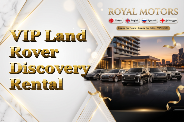 VIP Land Rover Discovery Rental