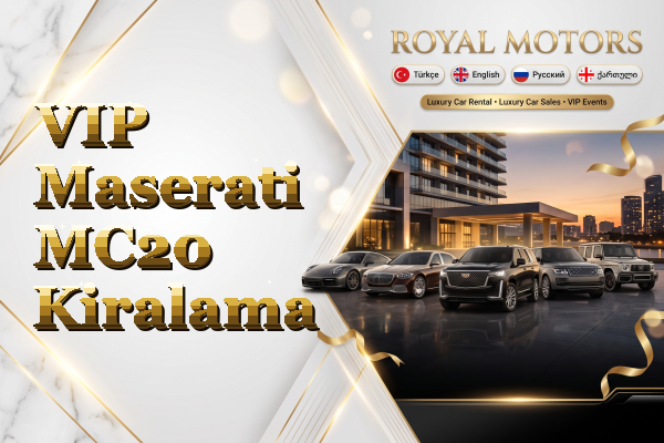 VIP Maserati MC20 Kiralama
