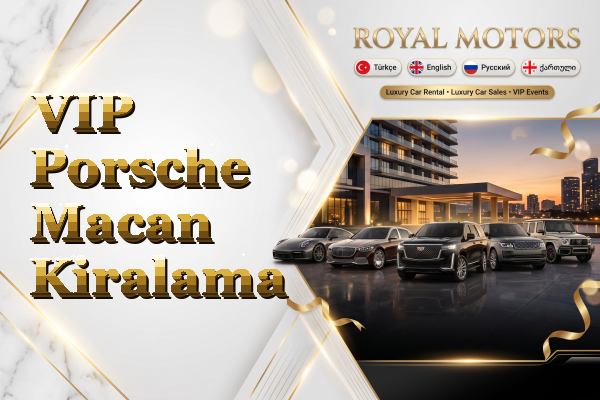 VIP Porsche Macan Kiralama