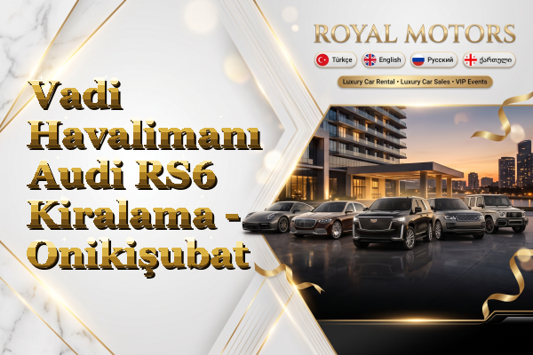 Vadi Havalimanı Audi RS6 Kiralama - Onikişubat