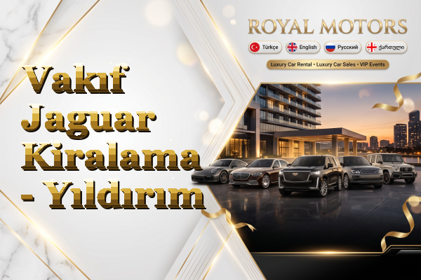 Vakıf Jaguar Kiralama - Yıldırım