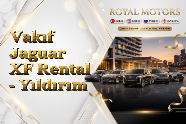 Vakıf Jaguar XF Rental - Yıldırım
