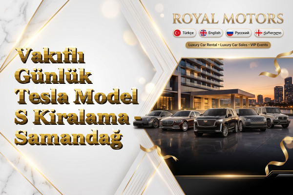 Vakıflı Günlük Tesla Model S Kiralama - Samandağ