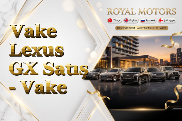 Vake Lexus GX Satış - Vake