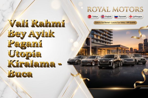 Vali Rahmi Bey Aylık Pagani Utopia Kiralama - Buca