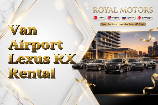Van Airport Lexus RX Rental