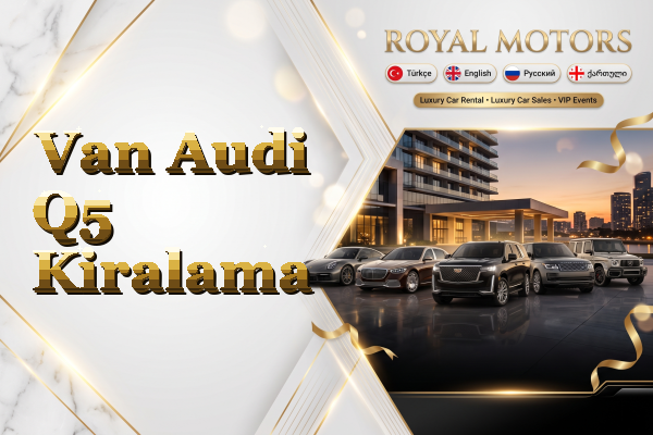 Van Audi Q5 Kiralama