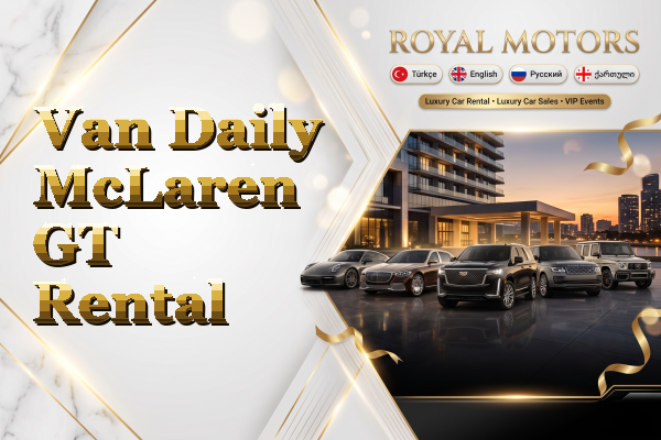 Van Daily McLaren GT Rental