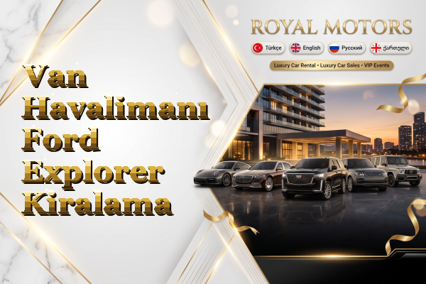 Van Havalimanı Ford Explorer Kiralama