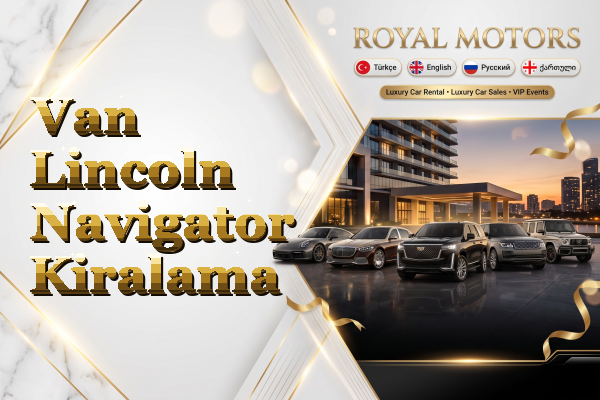 Van Lincoln Navigator Kiralama