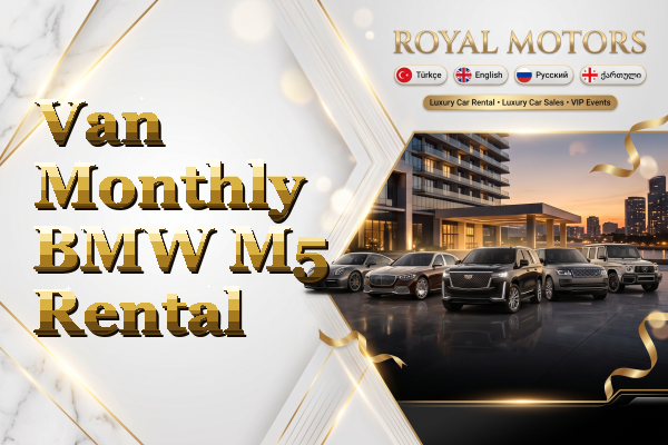 Van Monthly BMW M5 Rental