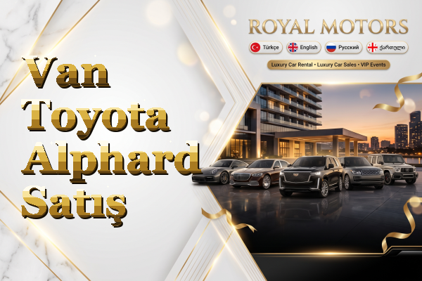 Van Toyota Alphard Satış