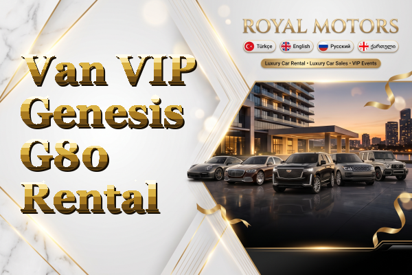 Van VIP Genesis G80 Rental
