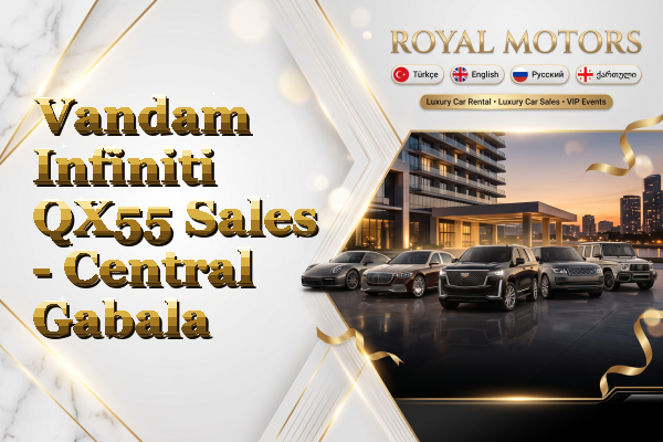 Vandam Infiniti QX55 Sales - Central Gabala