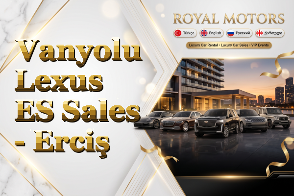 Vanyolu Lexus ES Sales - Erciş
