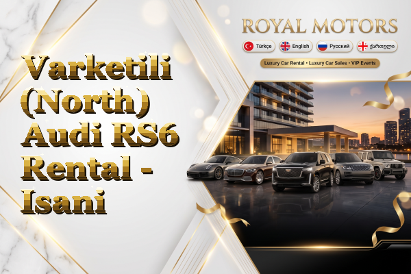 Varketili (North) Audi RS6 Rental - Isani