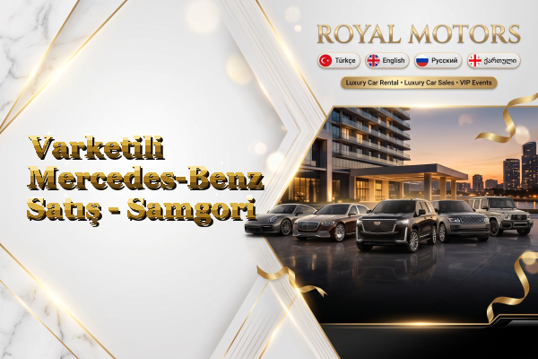 Varketili Mercedes-Benz Satış - Samgori