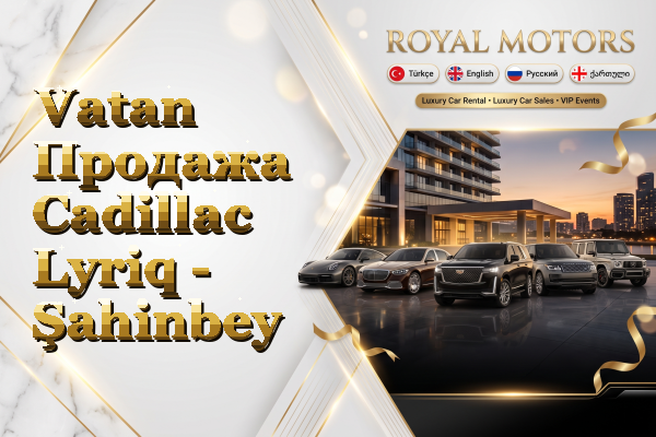 Vatan Продажа Cadillac Lyriq - Şahinbey