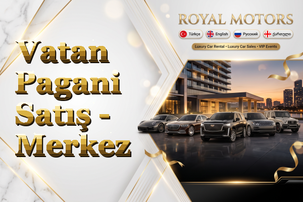 Vatan Pagani Satış - Merkez
