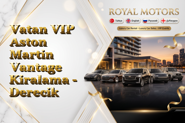 Vatan VIP Aston Martin Vantage Kiralama - Derecik