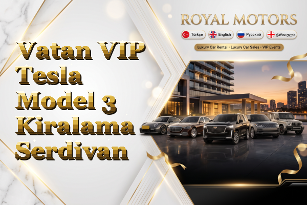 Vatan VIP Tesla Model 3 Kiralama - Serdivan