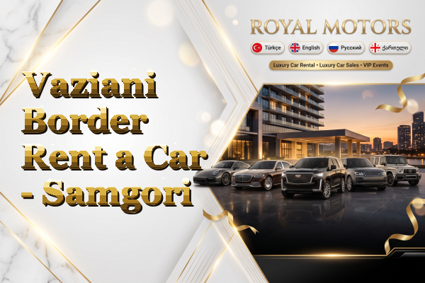 Vaziani Border Rent a Car - Samgori