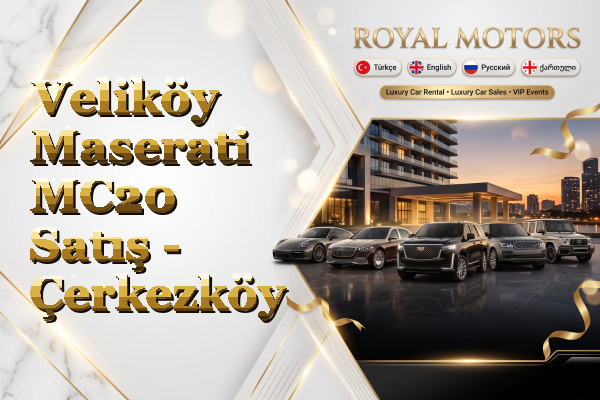 Veliköy Maserati MC20 Satış - Çerkezköy