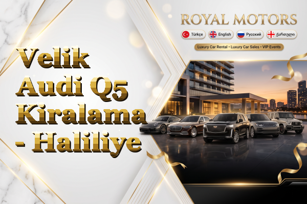 Velik Audi Q5 Kiralama - Haliliye