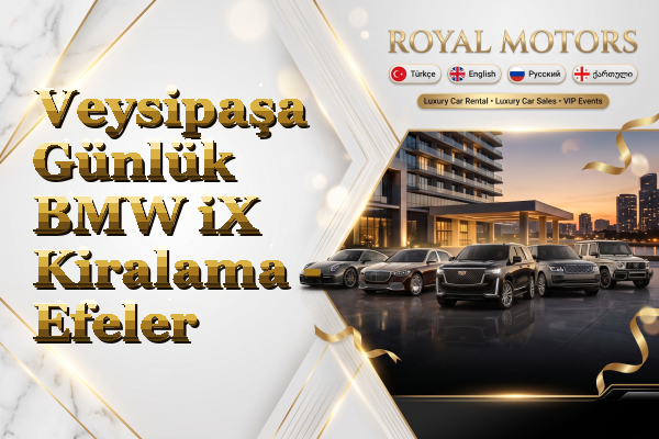 Veysipaşa Günlük BMW iX Kiralama - Efeler