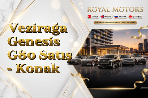 Vezirağa Genesis G80 Satış - Konak