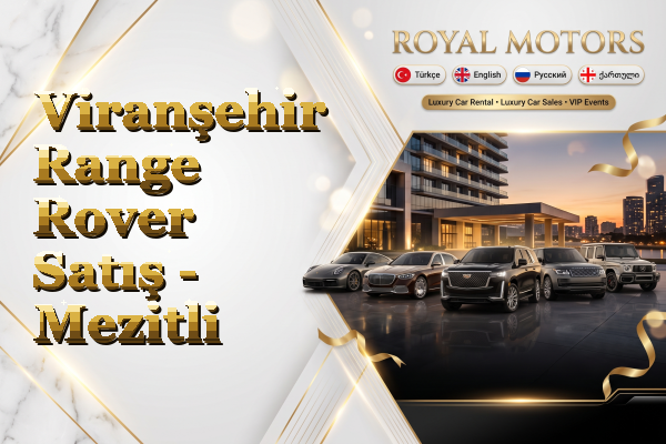 Viranşehir Range Rover Satış - Mezitli
