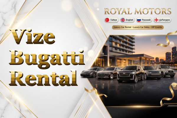 Vize Bugatti Rental