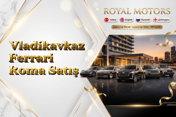 Vladikavkaz Ferrari Roma Satış