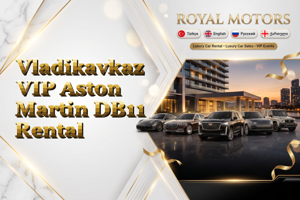 Vladikavkaz VIP Aston Martin DB11 Rental