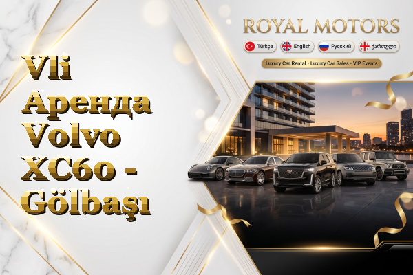 Vli Аренда Volvo XC60 - Gölbaşı