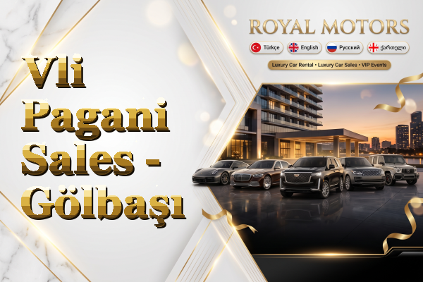 Vli Pagani Sales - Gölbaşı