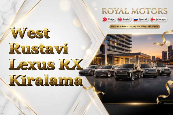 West Rustavi Lexus RX Kiralama