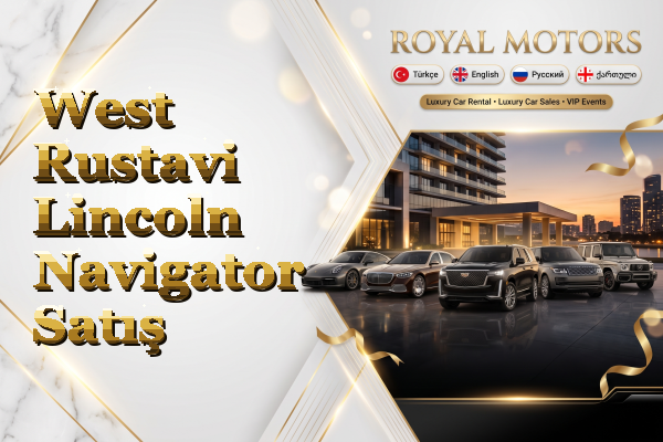 West Rustavi Lincoln Navigator Satış