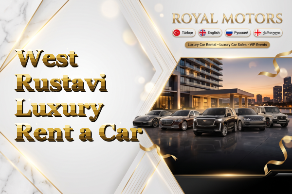 West Rustavi Luxury Rent a Car