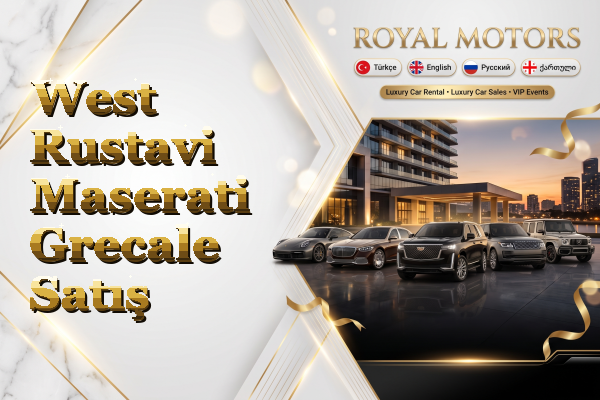 West Rustavi Maserati Grecale Satış