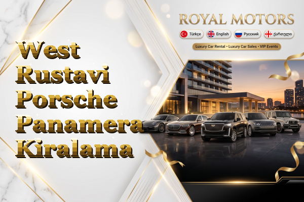 West Rustavi Porsche Panamera Kiralama